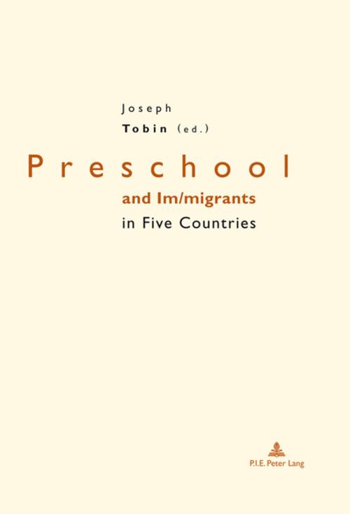 Cover of the book Preschool and Im/migrants in Five Countries by , Peter Lang