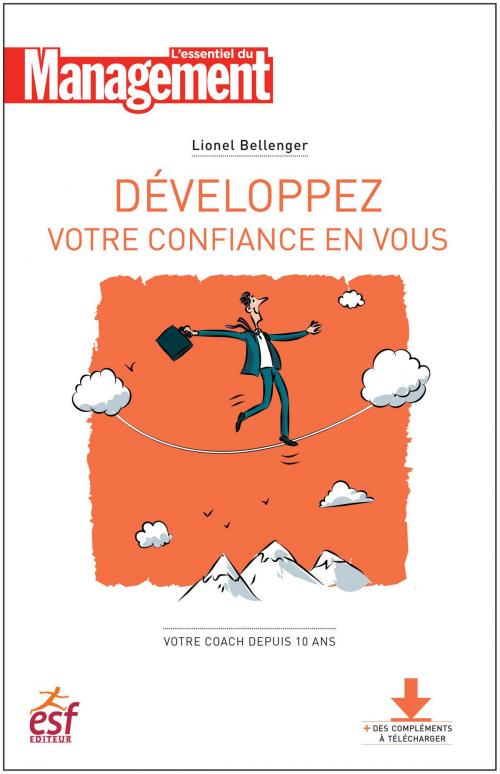 Cover of the book Développez votre confiance en vous - Nouvelle édition by Lionel Bellenger, Editions Prisma