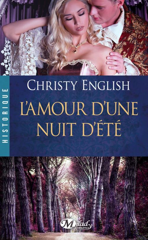 Cover of the book L'Amour d'une nuit d'été by Christy English, Milady