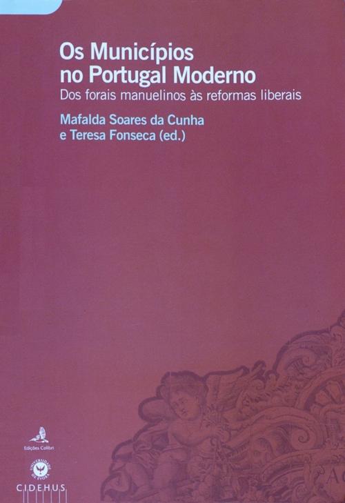 Cover of the book Os Municípios no Portugal Moderno by Collectif, Publicações do Cidehus