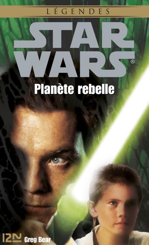 Cover of the book Star Wars - Planète rebelle by Greg BEAR, Richie TANKERSLEY, Patrice DUVIC, Jacques GOIMARD, Univers Poche