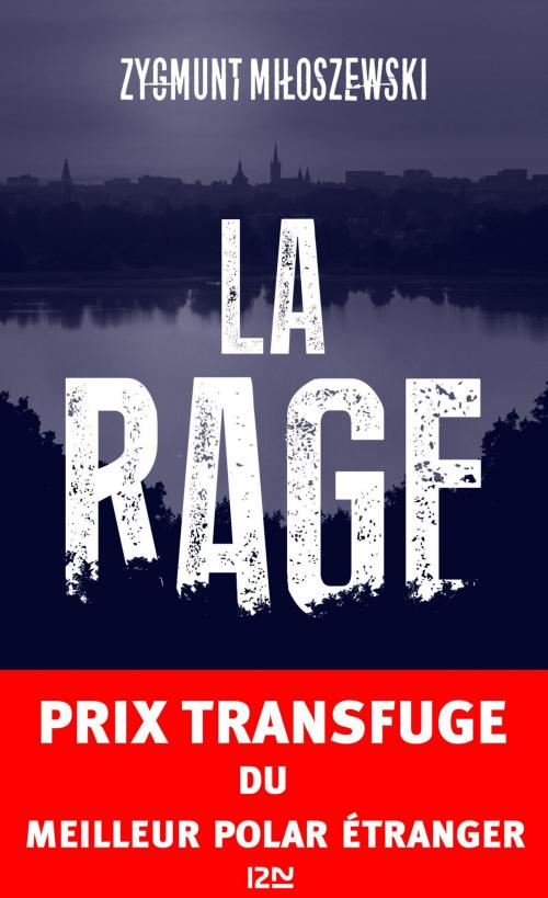 Cover of the book La Rage by Zygmunt MILOSZEWSKI, Univers Poche