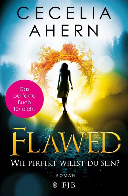 Cover of the book Flawed – Wie perfekt willst du sein? by Cecelia Ahern, FISCHER E-Books