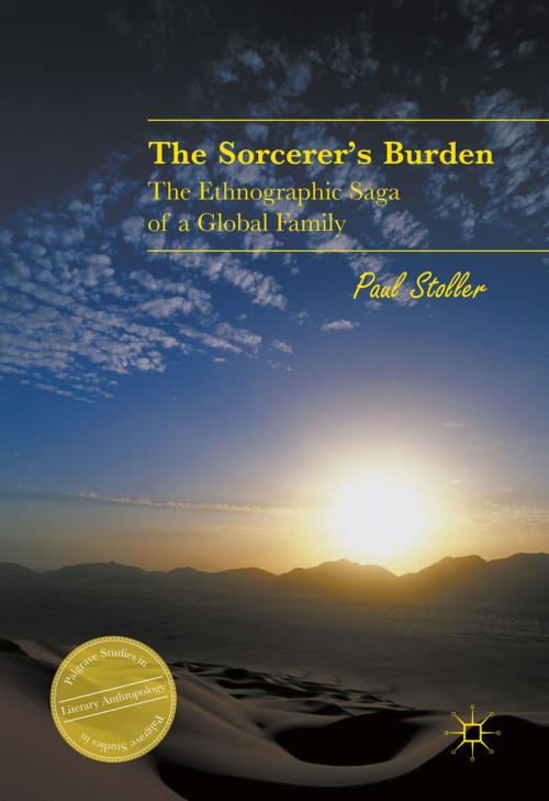 Cover of the book The Sorcerer's Burden by Paul Stoller, Springer International Publishing