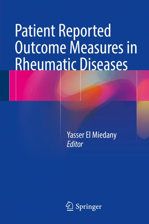 Cover of the book Patient Reported Outcome Measures in Rheumatic Diseases by , Springer International Publishing