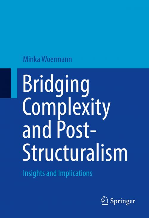 Cover of the book Bridging Complexity and Post-Structuralism by Minka Woermann, Springer International Publishing