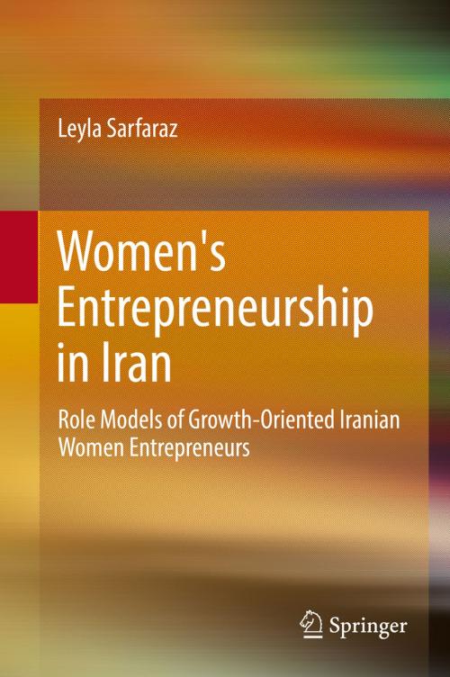 Cover of the book Women's Entrepreneurship in Iran by Leyla Sarfaraz, Springer International Publishing