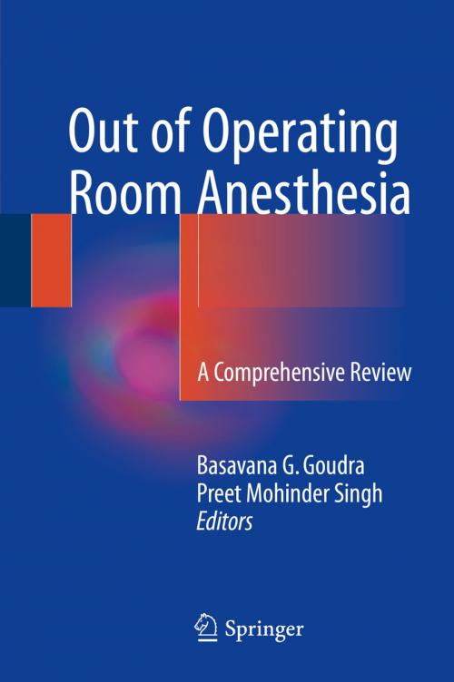 Cover of the book Out of Operating Room Anesthesia by , Springer International Publishing