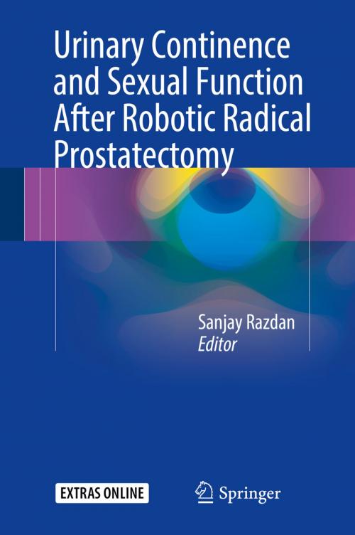Cover of the book Urinary Continence and Sexual Function After Robotic Radical Prostatectomy by , Springer International Publishing