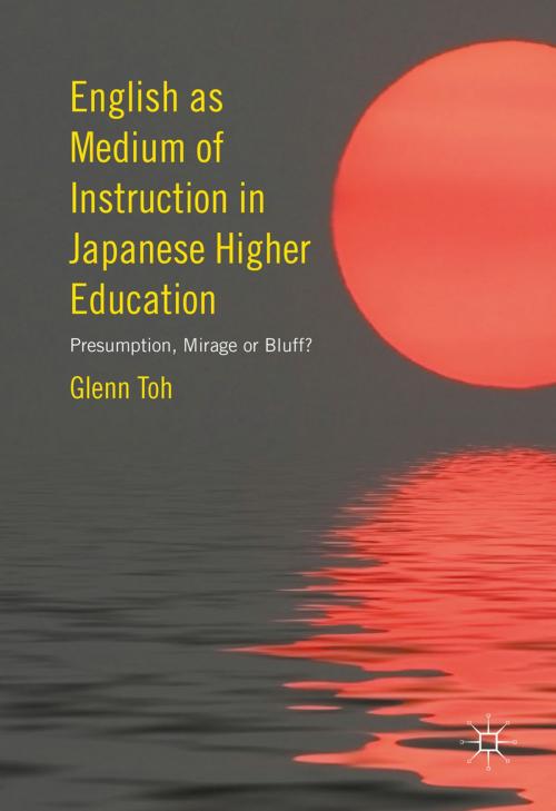 Cover of the book English as Medium of Instruction in Japanese Higher Education by Glenn Toh, Springer International Publishing