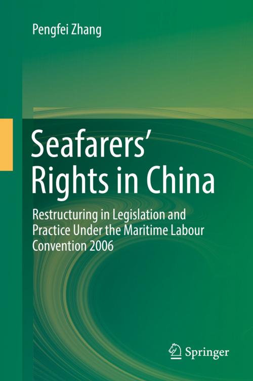 Cover of the book Seafarers’ Rights in China by Pengfei Zhang, Springer International Publishing