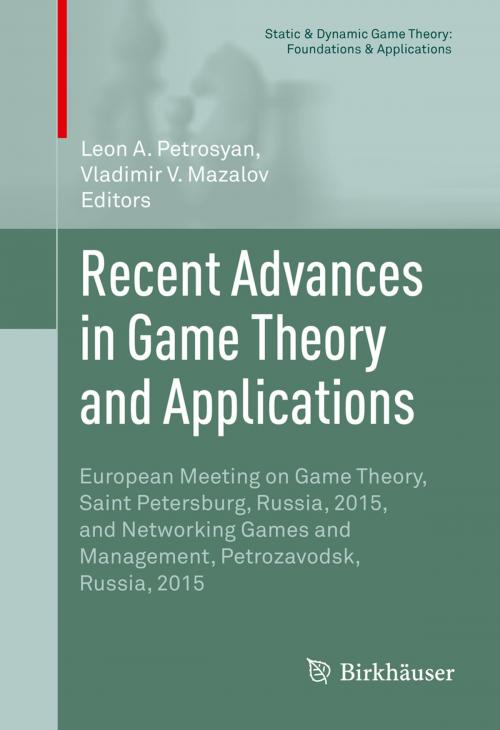 Cover of the book Recent Advances in Game Theory and Applications by , Springer International Publishing