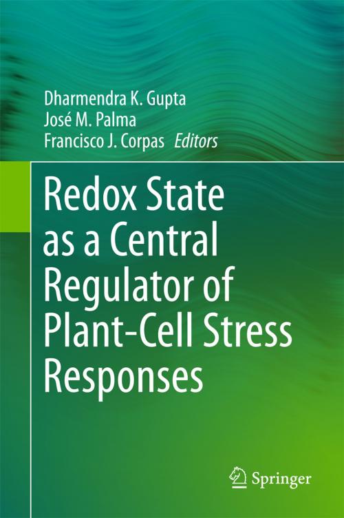 Cover of the book Redox State as a Central Regulator of Plant-Cell Stress Responses by , Springer International Publishing