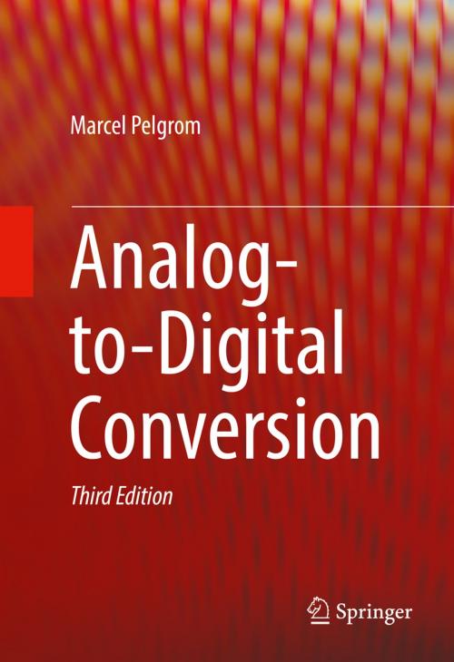 Cover of the book Analog-to-Digital Conversion by Marcel Pelgrom, Springer International Publishing