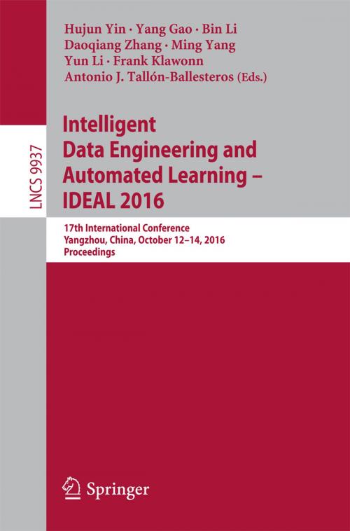 Cover of the book Intelligent Data Engineering and Automated Learning – IDEAL 2016 by , Springer International Publishing