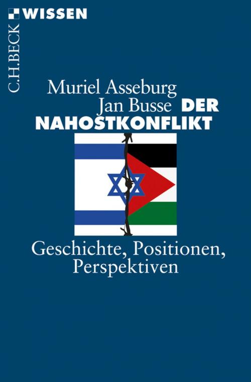 Cover of the book Der Nahostkonflikt by Muriel Asseburg, Jan Busse, C.H.Beck