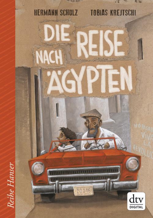 Cover of the book Die Reise nach Ägypten by Hermann Schulz, dtv Verlagsgesellschaft mbH & Co. KG