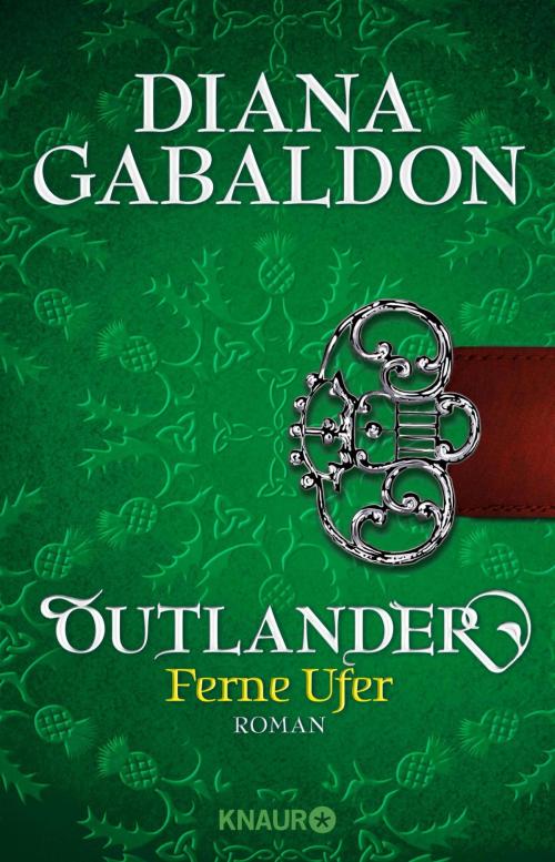 Cover of the book Outlander - Ferne Ufer by Diana Gabaldon, Knaur eBook