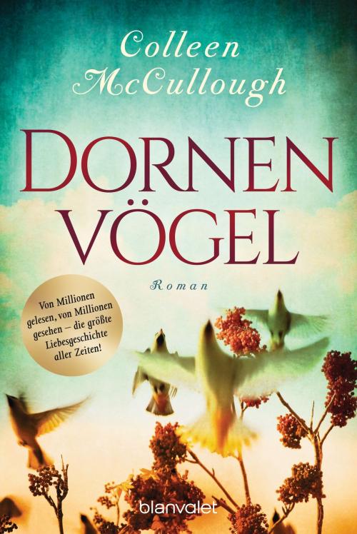 Cover of the book Dornenvögel by Colleen McCullough, Blanvalet Taschenbuch Verlag