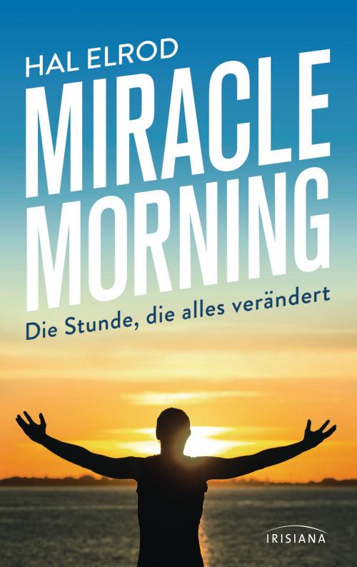 Cover of the book Miracle Morning by Hal Elrod, Irisiana