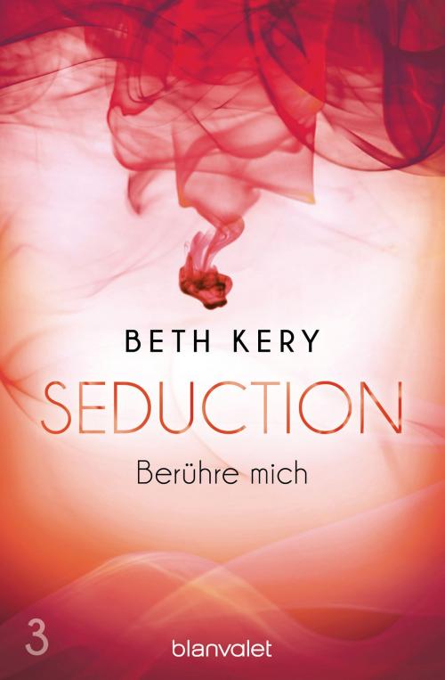 Cover of the book Seduction 3. Berühre mich by Beth Kery, Blanvalet Taschenbuch Verlag
