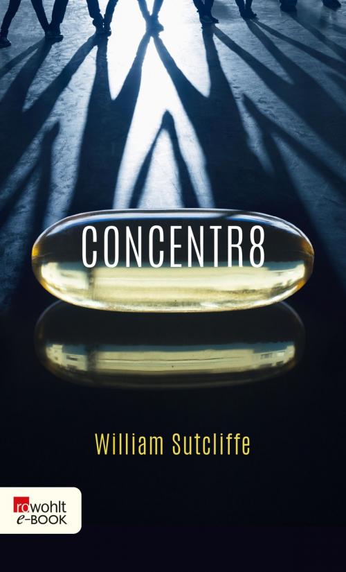 Cover of the book Concentr8 by William Sutcliffe, Rowohlt E-Book