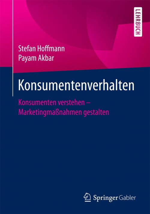 Cover of the book Konsumentenverhalten by Payam Akbar, Stefan Hoffmann, Springer Fachmedien Wiesbaden