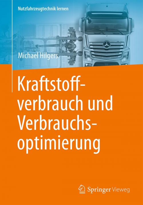 Cover of the book Kraftstoffverbrauch und Verbrauchsoptimierung by Michael Hilgers, Springer Fachmedien Wiesbaden