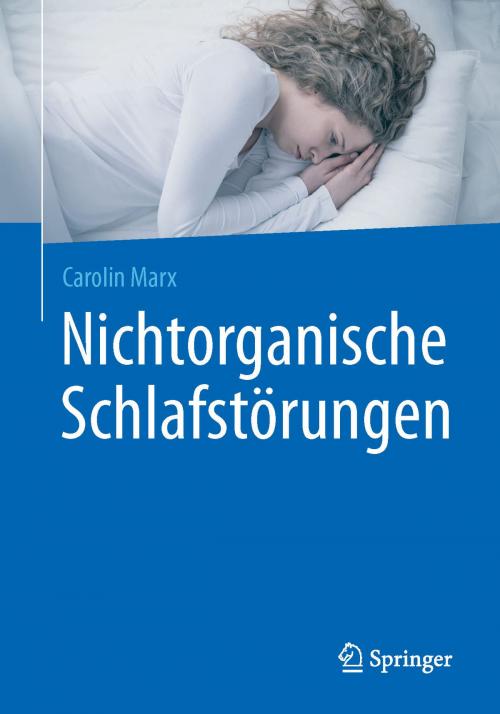 Cover of the book Nichtorganische Schlafstörungen by Carolin Marx, Springer Berlin Heidelberg