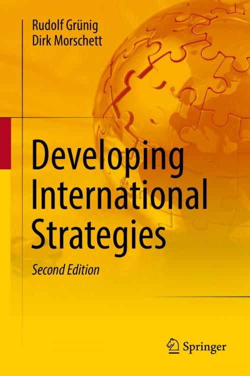 Cover of the book Developing International Strategies by Rudolf Grünig, Dirk Morschett, Springer Berlin Heidelberg