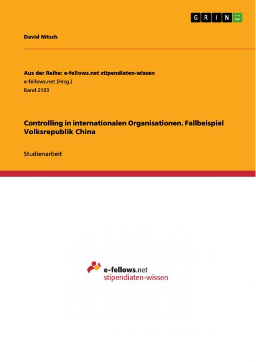 Cover of the book Controlling in internationalen Organisationen. Fallbeispiel Volksrepublik China by David Nitsch, GRIN Verlag