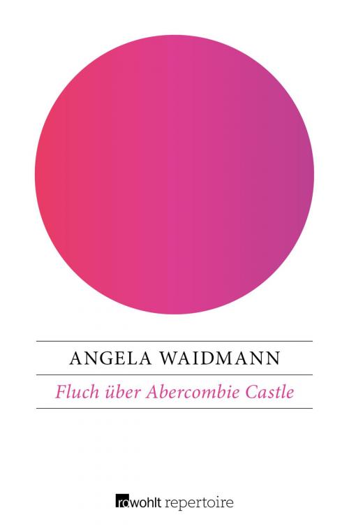 Cover of the book Fluch über Abercombie Castle by Angela Waidmann, Rowohlt Repertoire