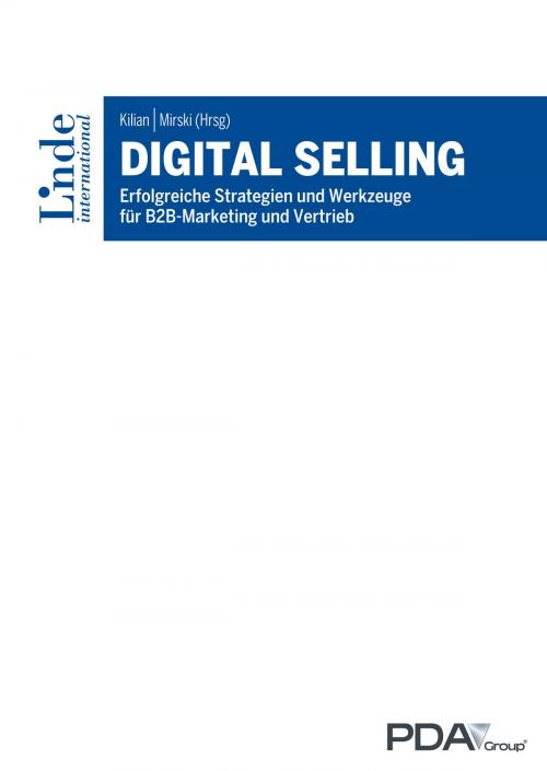Cover of the book Digital Selling by Magdalena Pfurtschel, Georg Gruber, Nicolai Barth, Marina Brenner, Andreas Langer, Nathaniel Harrold, Linde Verlag Wien Gesellschaft m.b.H.