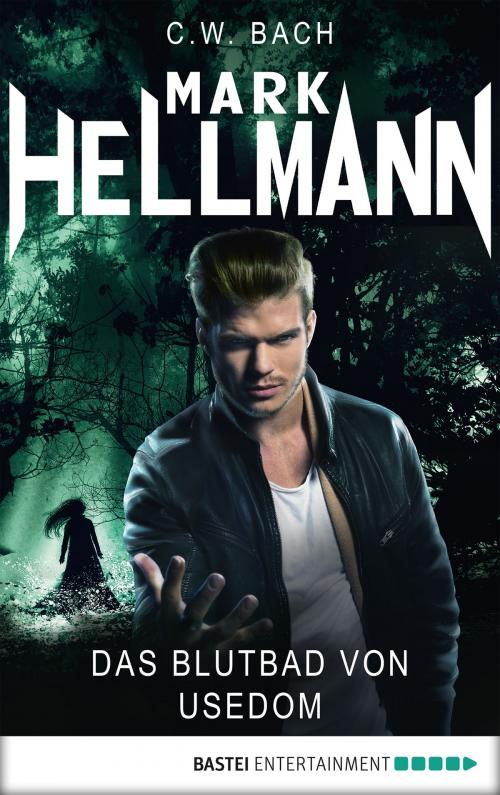 Cover of the book Mark Hellmann 04 by C. W. Bach, Bastei Entertainment