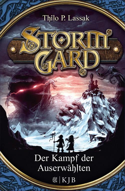 Cover of the book Stormgard: Der Kampf der Auserwählten by Thilo P. Lassak, FKJV: FISCHER Kinder- und Jugendbuch E-Books