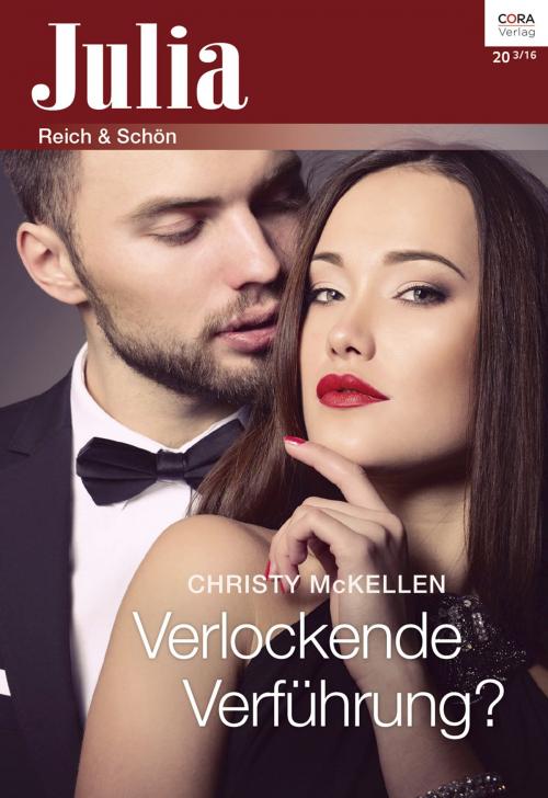 Cover of the book Verlockende Verführung? by Christy McKellen, CORA Verlag