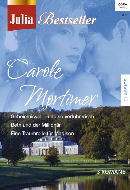 Cover of the book Julia Bestseller Band 179 by Carole Mortimer, CORA Verlag