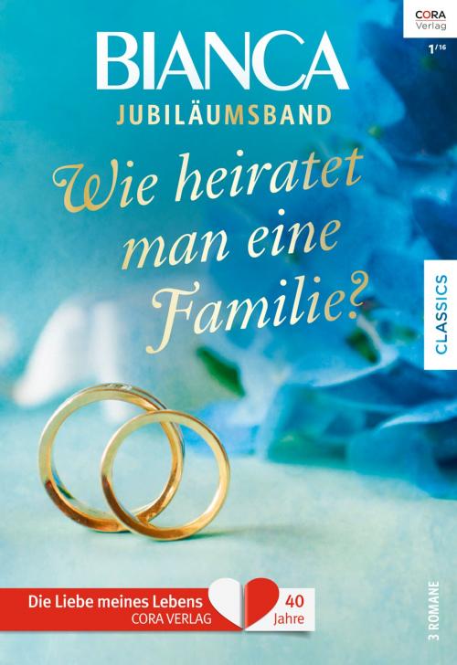 Cover of the book Bianca Jubiläum Band 2 by Tina Leonard, Karen Templeton, Bonnie K. Winn, CORA Verlag