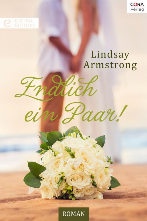 Cover of the book Endlich ein Paar! by Lindsay Armstrong, CORA Verlag