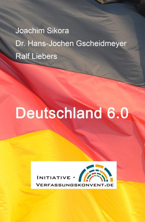 Cover of the book Deutschland 6.0 by Joachim Sikora, tredition