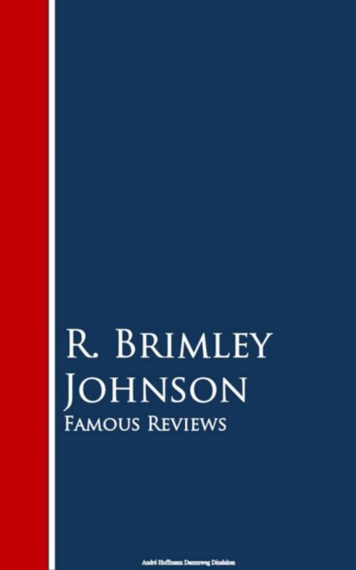 Cover of the book Famous Reviews by R. Brimley Johnson, anboco