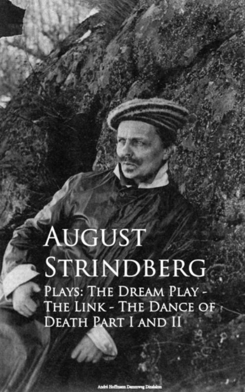Cover of the book Plays: The Dream Play - The Link - The Dance of Death Part I and II by August Strindberg, anboco