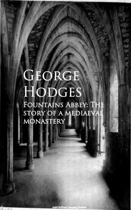 Cover of the book Fountains Abbey by George Hodges, anboco