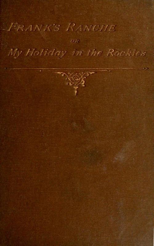 Cover of the book Frank's Ranche by E. Marston, anboco