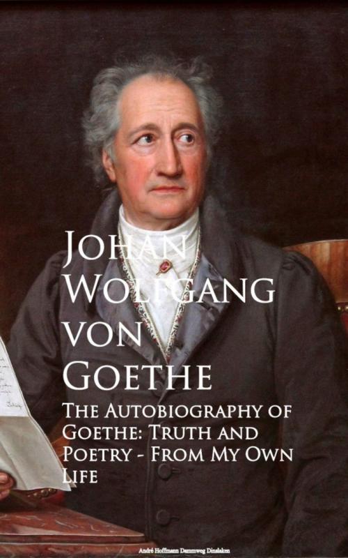 Cover of the book The Autobiography of Goethe by Johan Wolfgang von Goethe, anboco