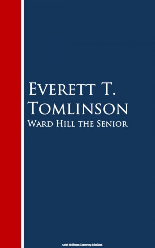 Cover of the book Ward Hill the Senior by Everett T. Tomlinson, anboco