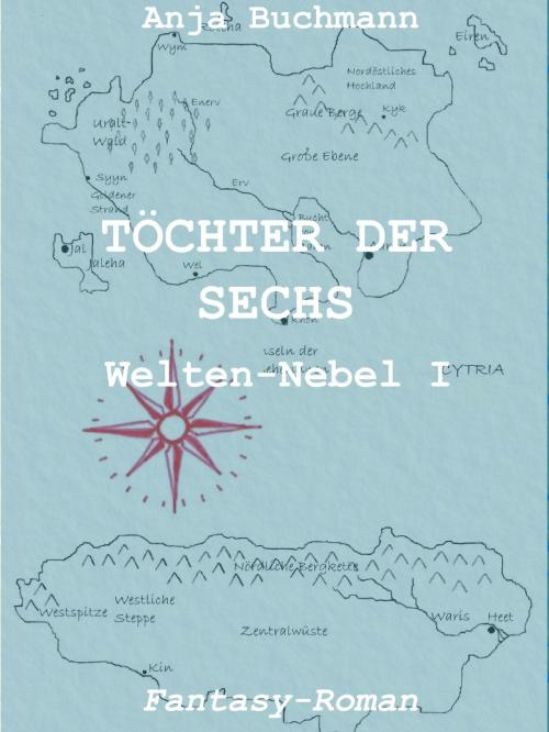Cover of the book Töchter der Sechs by Anja Buchmann, Books on Demand