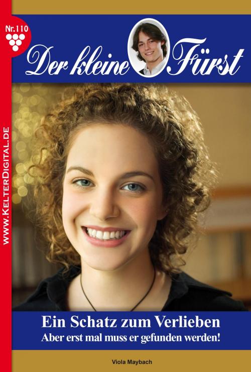 Cover of the book Der kleine Fürst 110 – Adelsroman by Viola Maybach, Kelter Media