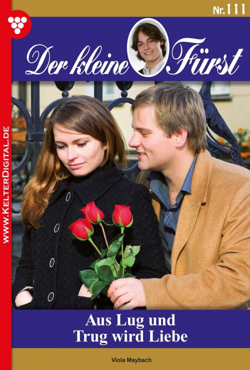 Cover of the book Der kleine Fürst 111 – Adelsroman by Viola Maybach, Kelter Media
