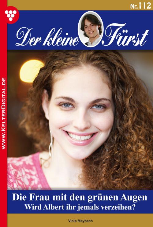 Cover of the book Der kleine Fürst 112 – Adelsroman by Viola Maybach, Kelter Media